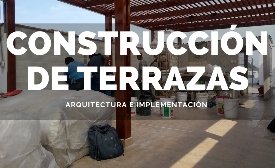 construcción de terrazas y parrillas en Lima